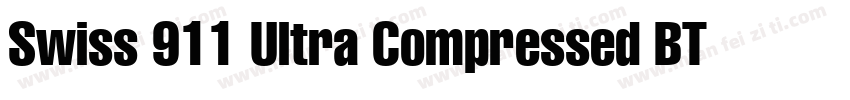 Swiss 911 Ultra Compressed BT Regul字体转换